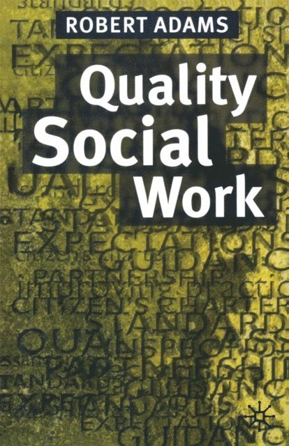 Robert Adams - Quality Social Work, E-bok