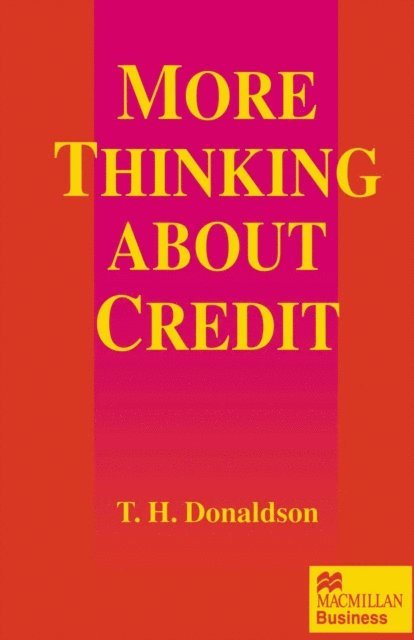T.H. Donaldson - More Thinking about Credit, E-bok