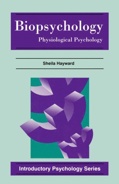 Sheila Hayward - Biopsychology, E-bok