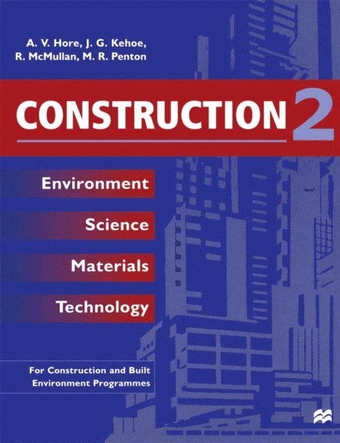 Alan V. Hore, J.G Kehoe, Randall McMullan, M.R. Penton - Construction 2, E-bok