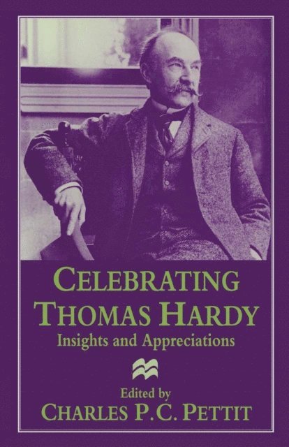Charles P C Pettit - Celebrating Thomas Hardy, E-bok