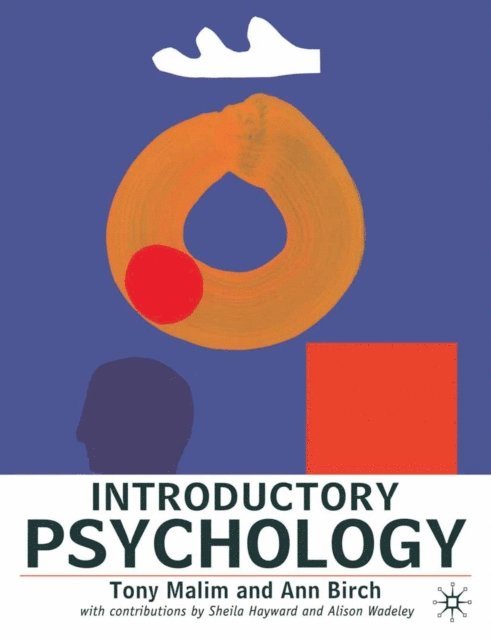 Ann Birch, Tony Malim - Introductory Psychology, E-bok