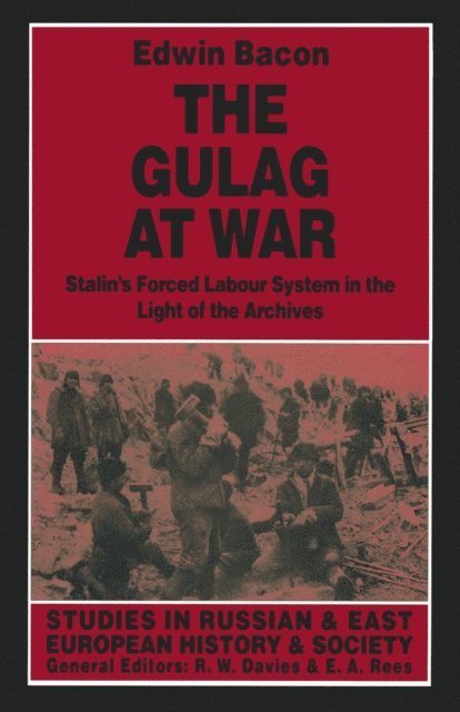 Edwin Bacon - Gulag at War, E-bok