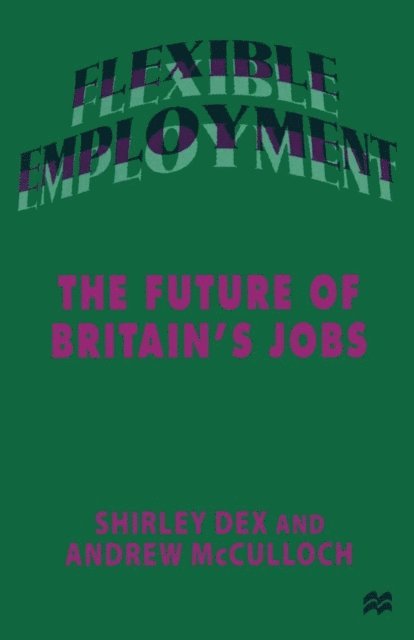 Andrew McCulloch, Shirley Dex - Flexible Employment, E-bok