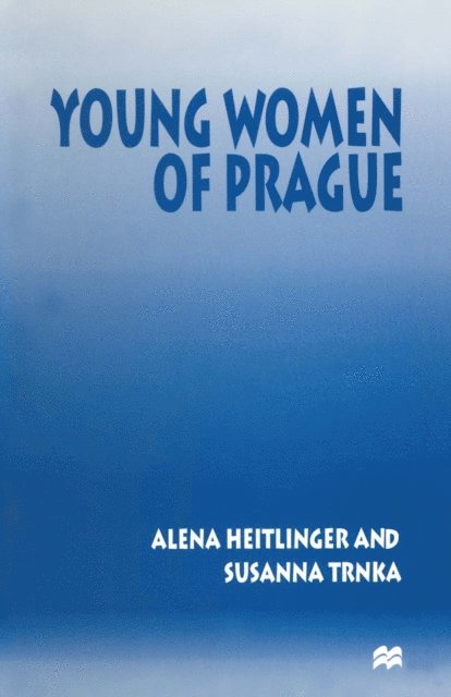 Susanna Trnka, Alena Heitlinger - Young Women of Prague, E-bok