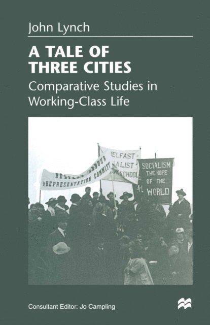 John Lynch, Jo Campling - Tale of Three Cities, E-bok