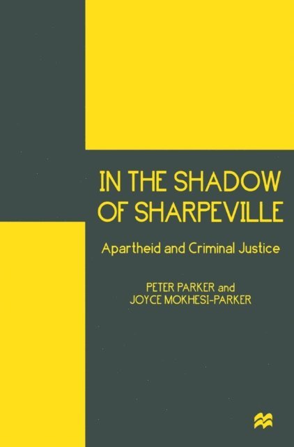 Joyce Mokhesi-Parker, Peter Parker - In the Shadow of Sharpeville, E-bok