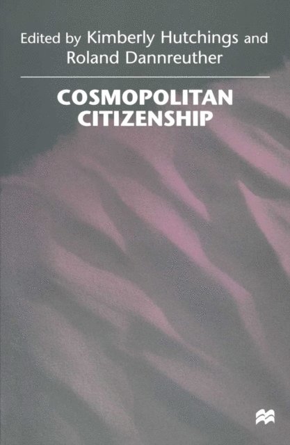 Kimberly Hutchings, Roland Dannreuther - Cosmopolitan Citizenship, E-bok