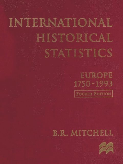Brian Mitchell - International Historical Statistics: Europe 1750-1993, E-bok