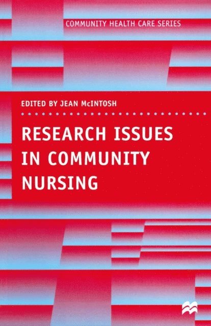 Jean McIntosh - Research Issues in Community Nursing, E-bok
