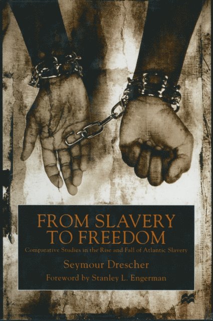 Seymour Drescher - From Slavery to Freedom, E-bok