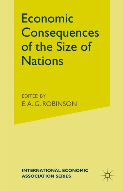 E. Robinson - Economic Consequences of the Size of Nations, E-bok