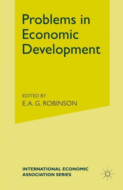 E. Robinson - Problems in Economic Development, E-bok