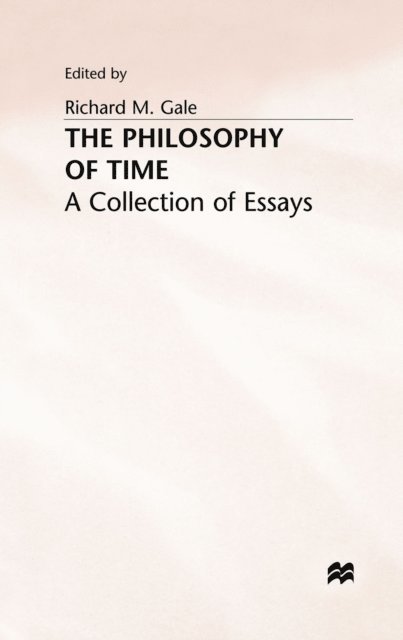 R. Gale - Philosophy of Time, E-bok