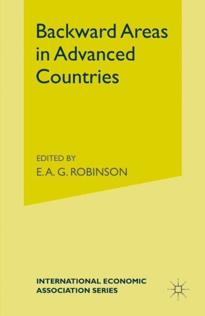 E. Robinson - Backward Areas in Advanced Countries, E-bok