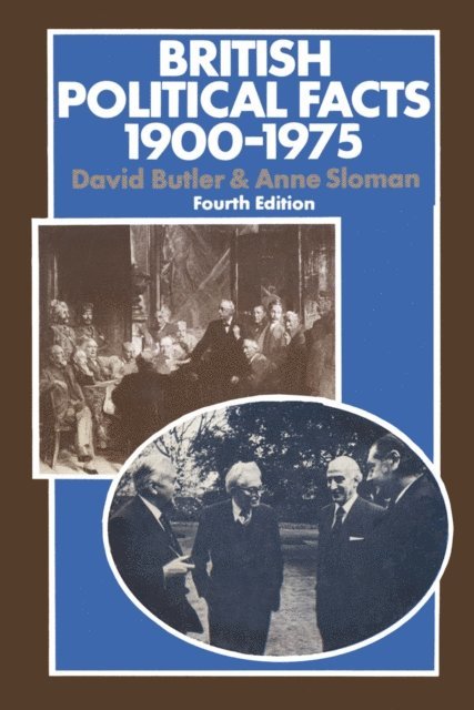 Anne Sloman, David Butler - British Political Facts, E-bok