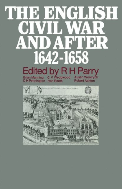 R.H. Parry - English Civil War and after, 1642-1658, E-bok