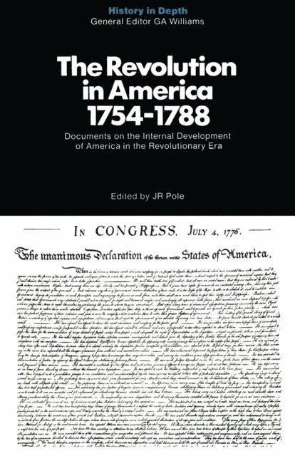 J. R. Pole - Revolution in America 1754-1788, E-bok
