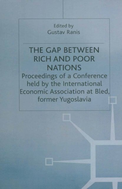 G. Ranis - Gap Between Rich and Poor Nations, E-bok