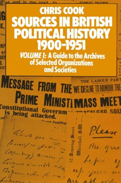 Jeffrey Weeks, Josephine Sinclair, Philip Jones, Chris Cook - Sources in British Political History 1900-1951, E-bok
