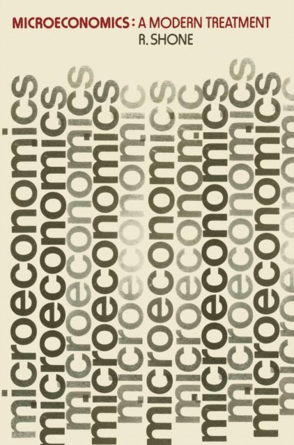 Sir Robert Shone - Microeconomics, E-bok
