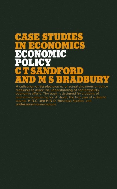 M.S. Bradbury, Cedric Sandford - Economic Policy, E-bok