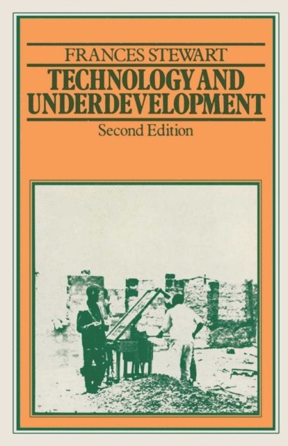 Frances Stewart - Technology and Underdevelopment, E-bok