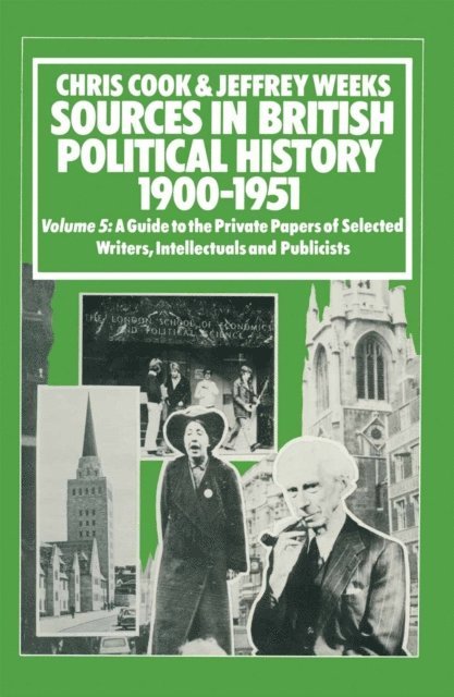 Jeffrey Weeks, Chris Cook - Sources In British Political History, 1900-1951, E-bok