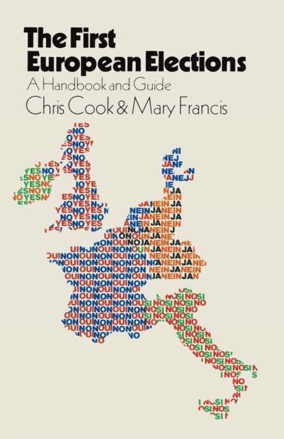 Mary Mother Francis, Chris Cook - First European Elections, E-bok