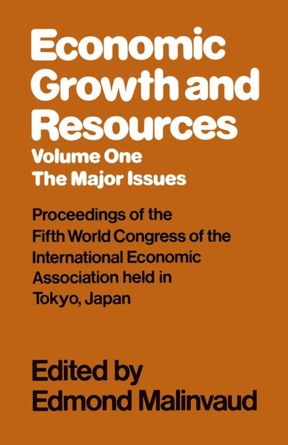 Edmond Malinvaud - Economic Growth and Resources, E-bok