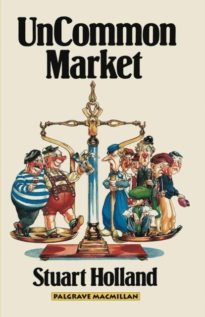 Stuart Holland - Uncommon Market, E-bok