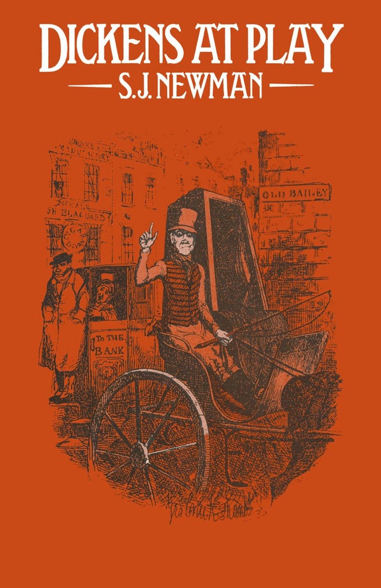S J Newman - Dickens at Play, Häftad