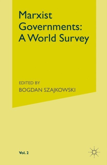 Bogdan Szajkowski - Marxist Governments, E-bok