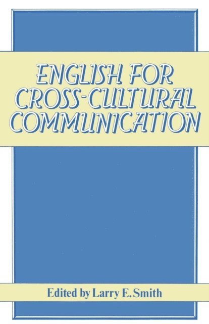 L. Smith - English for Cross-Cultural Communication, E-bok