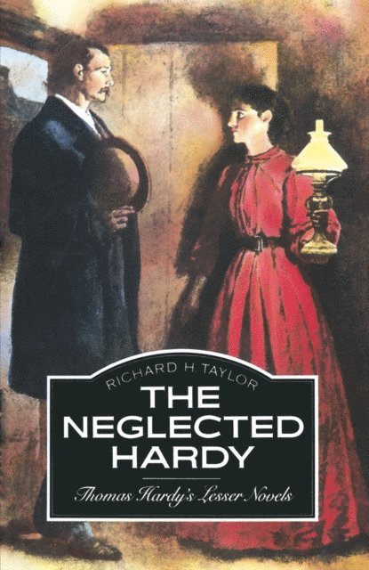 Richard H Taylor - Neglected Hardy, E-bok