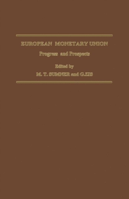 G. Zis, M.T. Sumner - European Monetary Union, E-bok