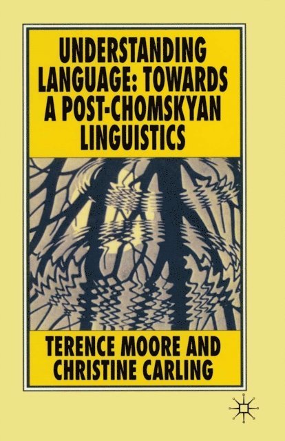 Christine Carling, Terence Moore - Understanding Language, E-bok