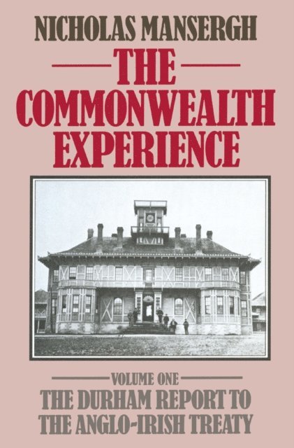 Nicholas Mansergh - Commonwealth Experience, E-bok