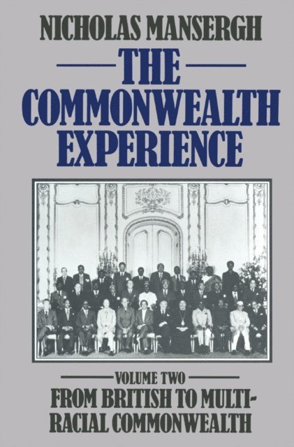 Nicholas Mansergh - Commonwealth Experience, E-bok