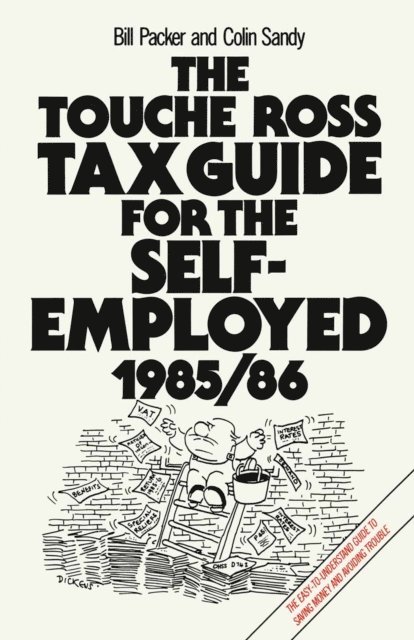 Colin Sandy, Bill Packer - Touche Ross Tax Guide for the Self-Employed, E-bok