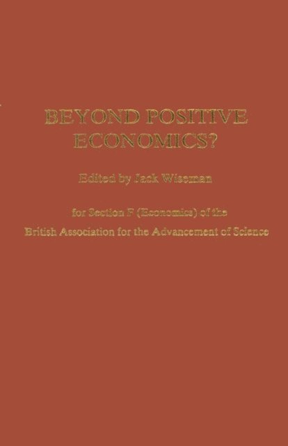 J. Wiseman - Beyond Positive Economics?, E-bok