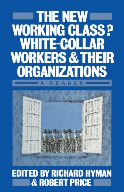 Robert Price, Richard Hyman - New Working Class?, E-bok