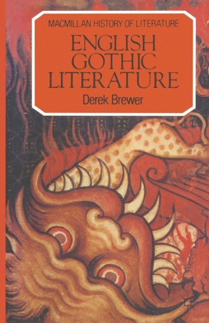 Derek Brewer - English Gothic Literature, E-bok
