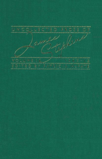 Patricia McFate - Uncollected Prose Of James Stephens: Volume 1: 1907-15, E-bok