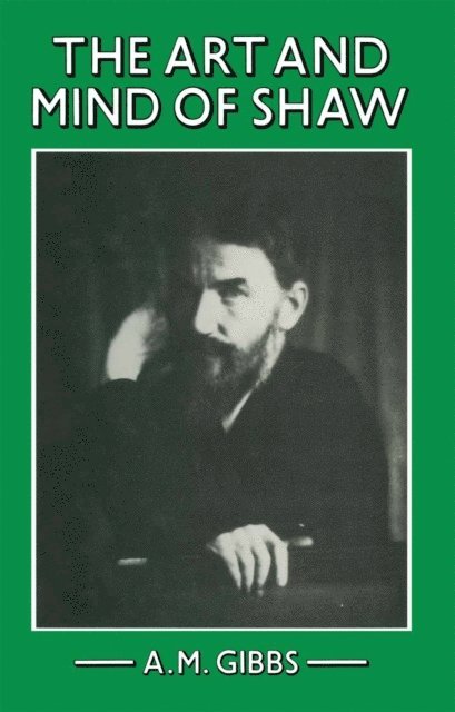 A M Gibbs - Art And Mind Of Shaw, E-bok