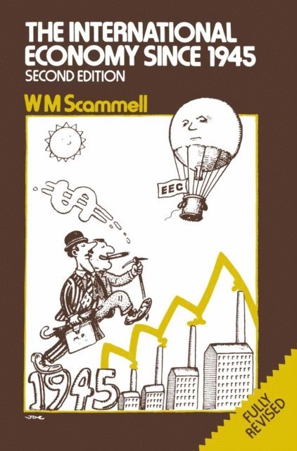 W.M. Scammell - International Economy since 1945, E-bok