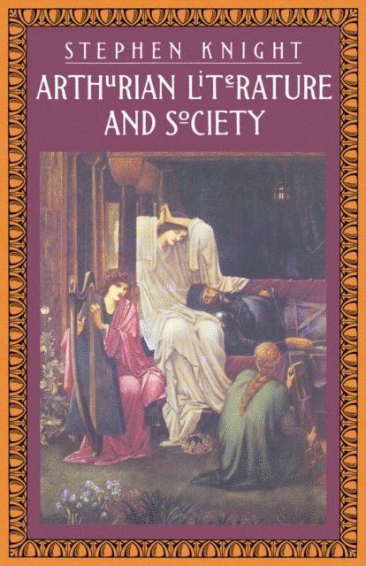 S. Knight - Arthurian Literature and Society, E-bok. Tillgänglighet: Lägg i varukorg