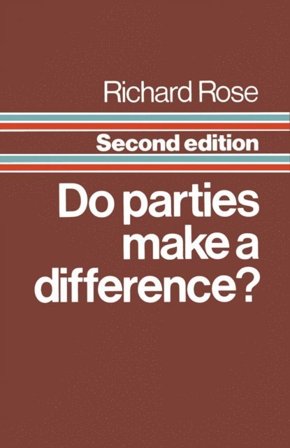 Richard Rose - Do Parties Make a Difference?, E-bok