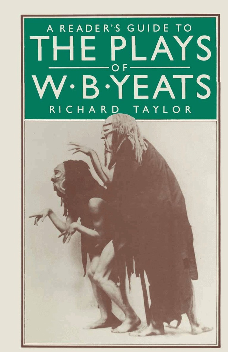 Richard H Taylor - Reader’s Guide to the Plays of W. B. Yeats, Häftad