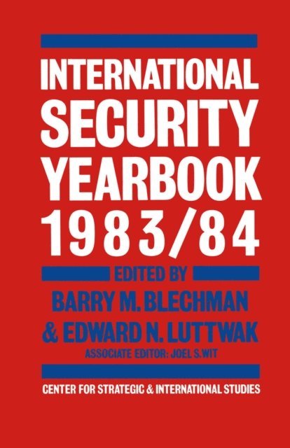 Edward N Luttwak, Barry M Blechman - International Security Yearbook 1983/84, E-bok